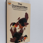 Humphry Knipe ym. : The dominant man : the pecking order ... - pikkukuva 1