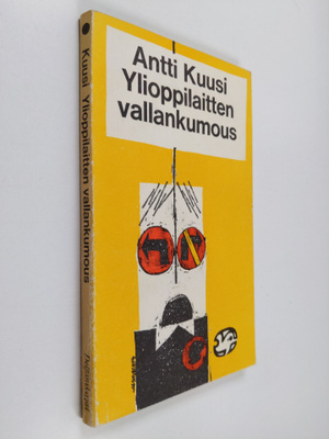 Antti Kuusi : Ylioppilaitten vallankumous