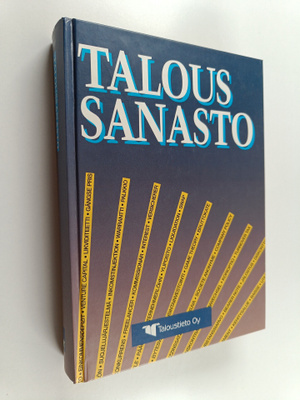 Taloussanasto : yritys- ja kansantaloutta suomeksi, ruots...