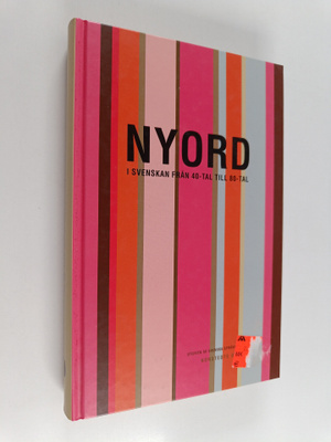 Nyord i svenskan från 40-tal till 80-tal