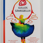Ulla Aikio-Puoskari : Gullos samegiella! : saamen kielten... - pikkukuva 2