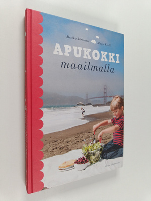 Miikka Järvinen : Apukokki maailmalla