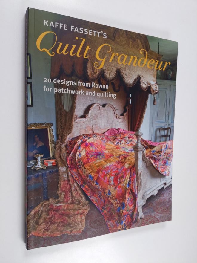 Kaffe Fassett : Kaffe Fassett's Quilt Grandeur : 20 Desig...