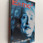 David Bodanis : E = mc2 : maailman tunnetuimman yhtälön e... - pikkukuva 1