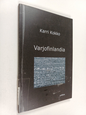 Karri Kokko : Varjofinlandia