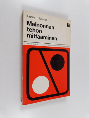 Ingmar Tufvesson : Mainonnan tehon mittaaminen : selvitys...