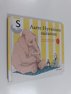 Philip C. Stead : Aarre Hyvärinen sairastuu