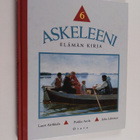 Lauri ym. Airikkala : Askeleeni 6 - Elämän kirja - pikkukuva 1