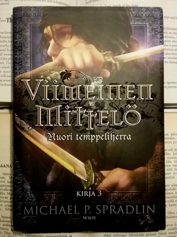 Michael Spradlin - Viimeinen mittelö (sid.)