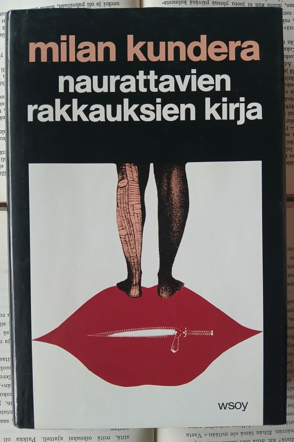 Milan Kundera - Naurattavien rakkauksien kirja (sid.)