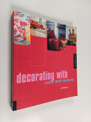 Ann McArdle : Decorating with color and texture - Color a...