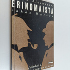 Pertti Alasuutari : Erinomaista, rakas Watson : johdatus ... - pikkukuva 1