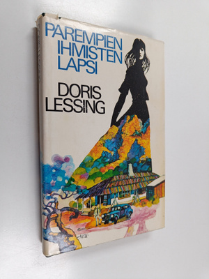 Doris Lessing : Parempien ihmisten lapsi