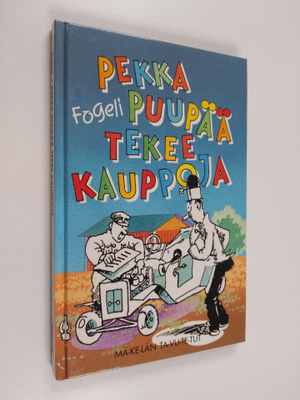 Fogeli : Pekka Puupää tekee kauppoja