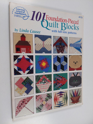 Linda Causee : 101 Foundation Pieced Quilted Block