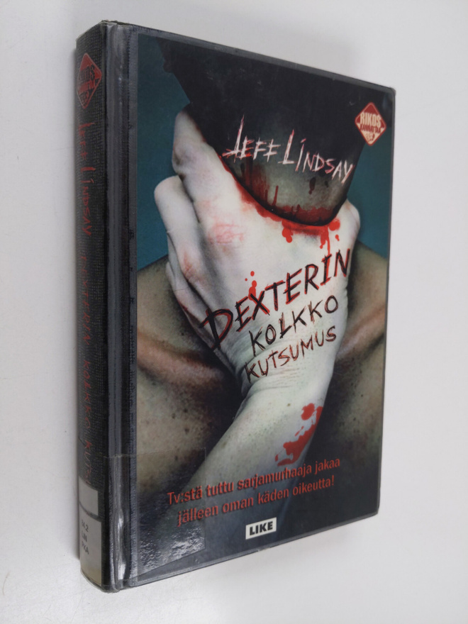 Jeff Lindsay : Dexterin kolkko kutsumus