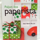 Paljon iloa paperista - Anne-Marte Waleur - pikkukuva 1