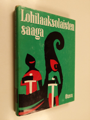 Jyrki Mäntylä : Lohilaaksolaisten saaga