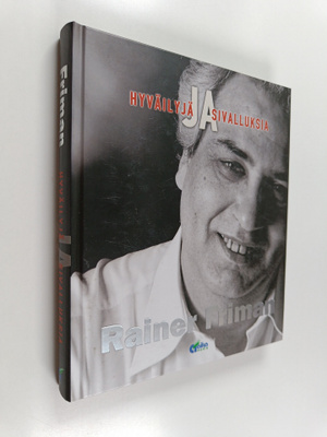 Rainer Friman : Hyväilyjä ja sivalluksia