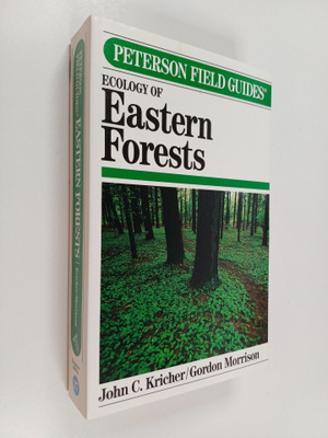 John C. Kricher : A Field Guide to Eastern Forests, North...