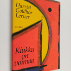 Harriet Goldhor Lerner : Kiukku on voimaa : opas naiselle... - pikkukuva 1
