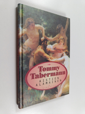Tommy Tabermann : Aistien alamainen