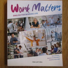 Work Matters ENGLISH FOR WORKING LIFE * FINN LECTURA 2022 TE - pikkukuva 1