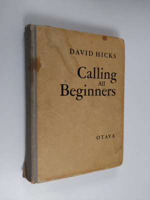 David Hicks : Calling all beginners : (english by radio) ...
