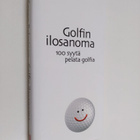 Seppo Palminen : Golfin ilosanoma : 100 syytä pelata golfia - pikkukuva 1
