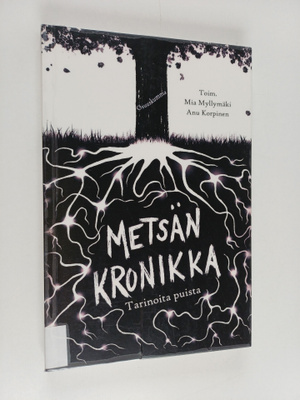 Metsän kronikka : Tarinoita puista