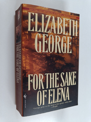 Elizabeth George : For the Sake of Elena