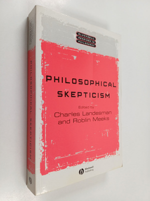 Charles Landesman ym. : Philosophical Skepticism