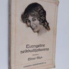 Elinor Glyn : Evangeline seikkailijattarena - pikkukuva 1