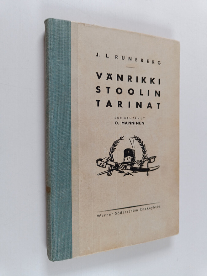 J. L Runeberg : Vänrikki Stoolin tarinat