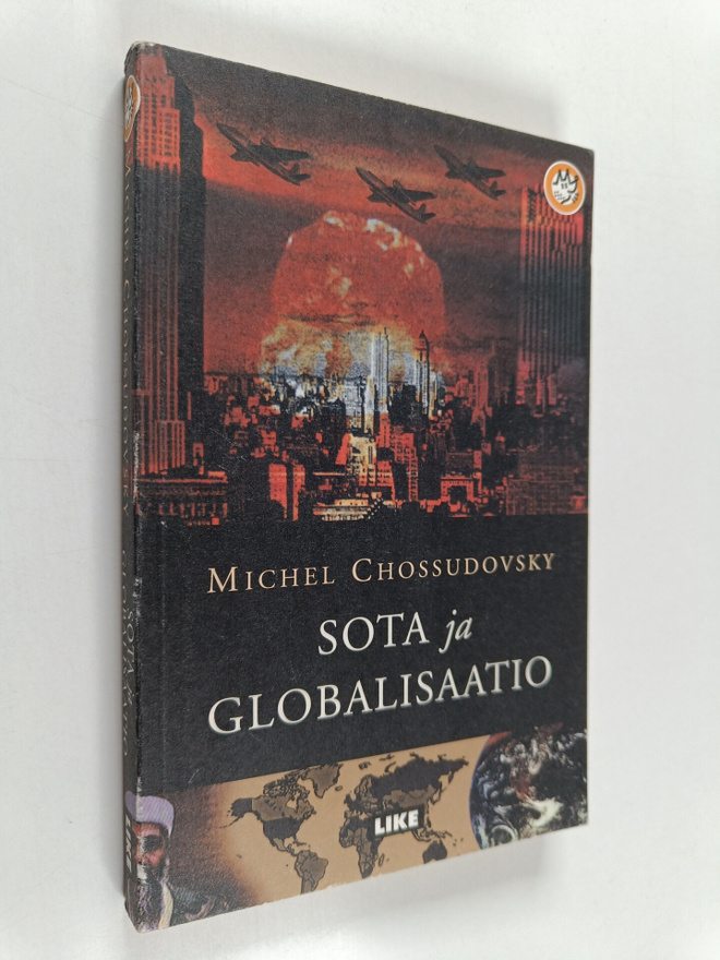 Michel Chossudovsky : Sota ja globalisaatio : syyskuun 11...