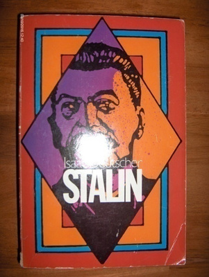Isaac Deutscher: Stalin - Poliittinen elämäkerta