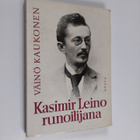 Väinö Kaukonen : Kasimir Leino runoilijana - pikkukuva 1