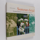 Erik Janson : Somrars fröjd : svenska författares och kon... - pikkukuva 1