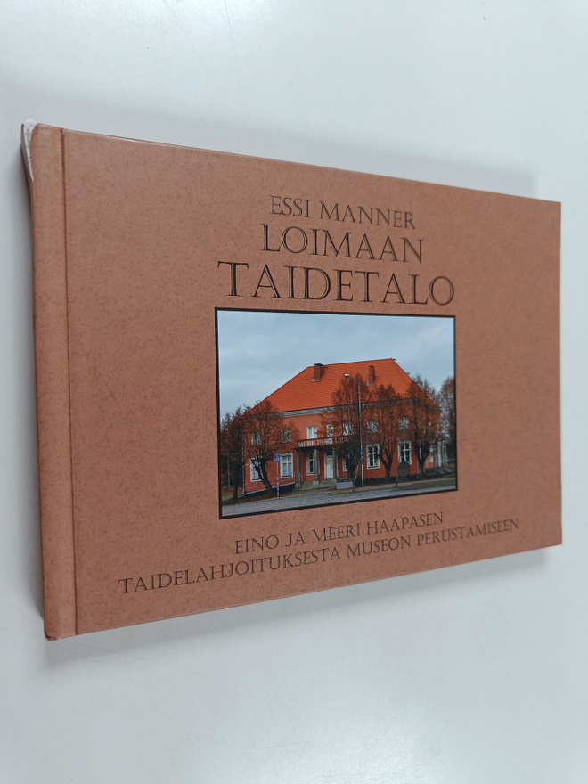 Essi Manner : Loimaan Taidetalo : Eino ja Meeri Haapasen ...