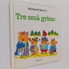 Richard Scarry : Tre små grisar - pikkukuva 1