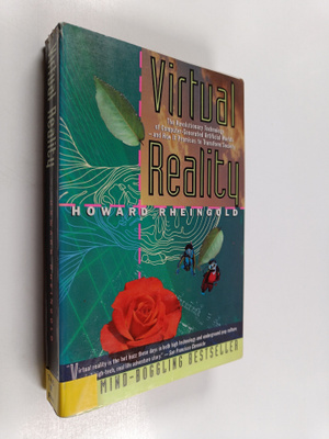 Howard Rheingold : Virtual Reality
