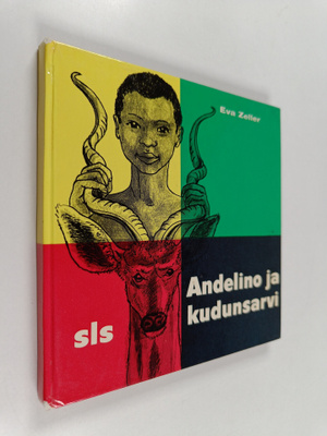 Eva Zeller : Andelino ja Kudun sarvi