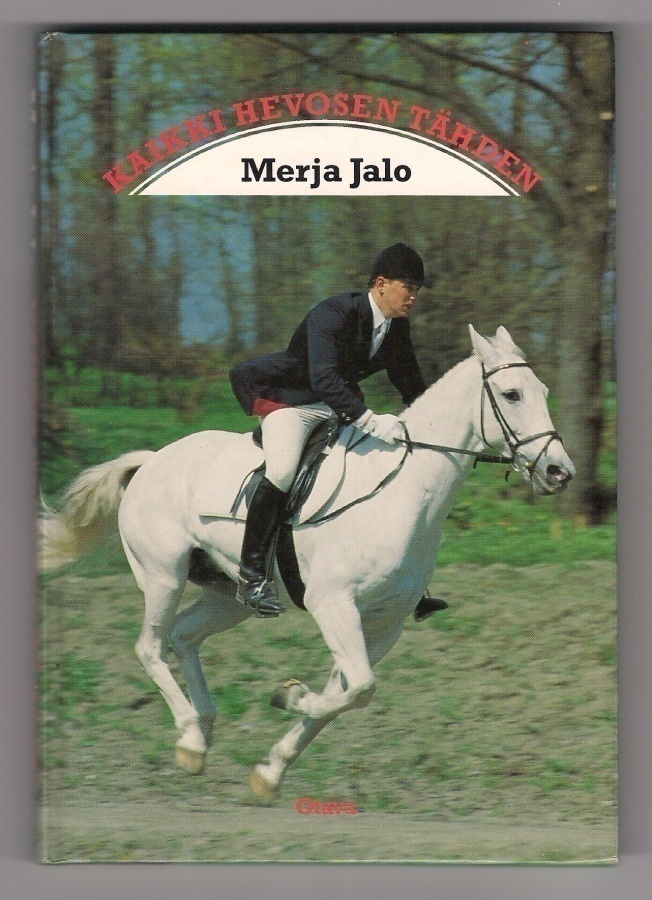 Merja Jalo: Kaikki hevosen tähden