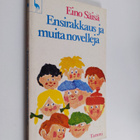 Eino Säisä : Ensirakkaus ja muita novelleja : novelleja - pikkukuva 1