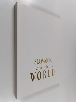 Igor Simeg : Slovakia for the world