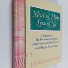 Jan Christiansen : More of him, less of me : A daybook of... - pikkukuva 1