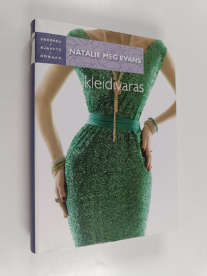 Nathalie Meg Evans : Kleidivaras