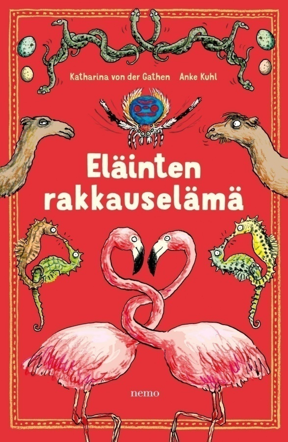 Katharina Von Der Gathen, Anke Kuhl: Eläinten rakkauselämä