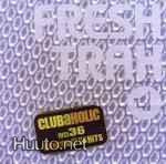 Fresh Trax - Clubaholic ** 38 Dance & Club Hits ** 2 CD