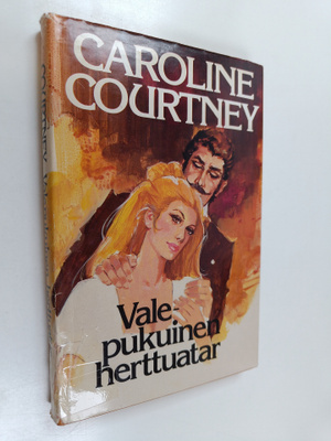 Caroline Courtney : Valepukuinen herttuatar
